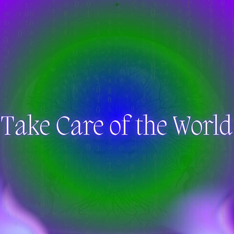 Take Care of the World album art