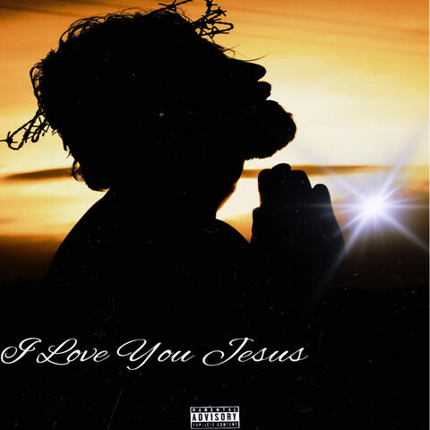 I Love You Jesus album art