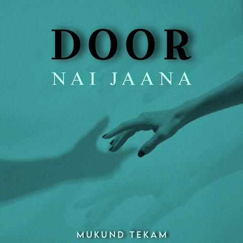 Door Nai Jaana album art