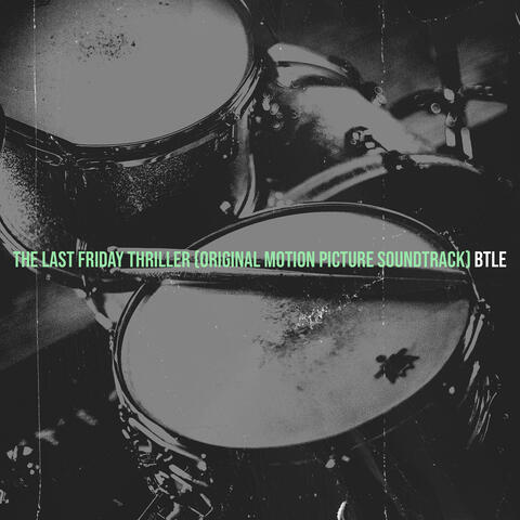 The Last Friday Thriller (Original Motion Picture Soundtrack) album art