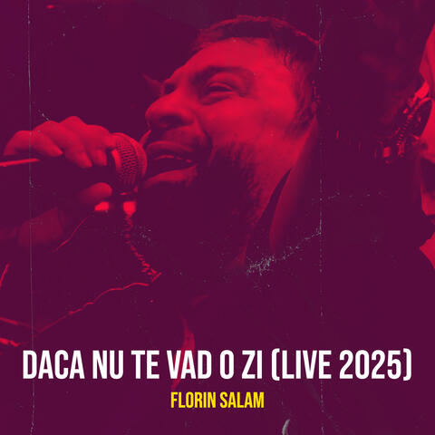 Daca Nu Te Vad O Zi (Live 2025) album art