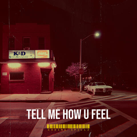 Tell Me How U Feel album art