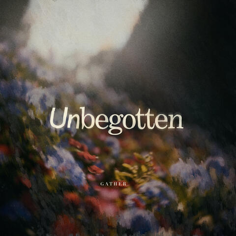 Unbegotten album art