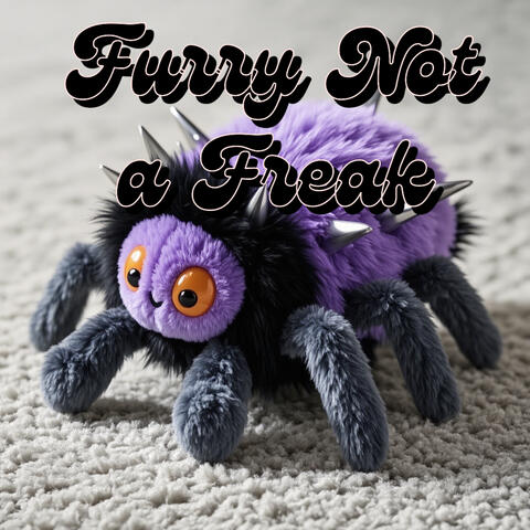 Furry Not a Freak album art