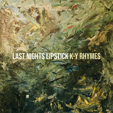Last Nights Lipstick album art