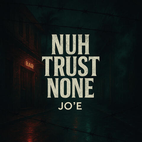 Nuh Trust None album art