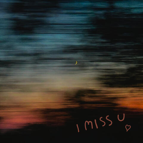 I Miss U album art