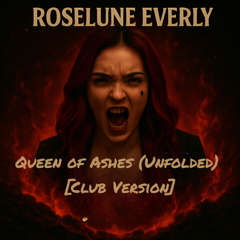 Queen of Ashes (Unfolded) [Club Version] album art