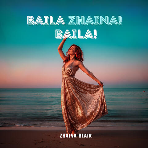 Baila Zhaina! Baila! album art