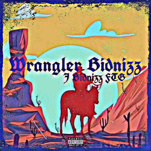 Wrangler Bidnizz album art