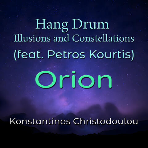 Orion Hang Drum Illusions and Constellations album art