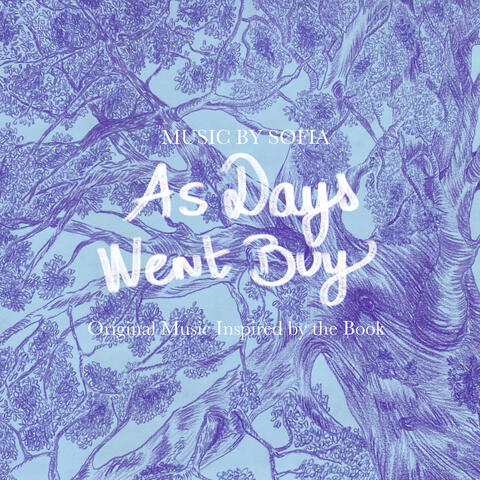 as days went by (Original Music Inspired by the Book) album art