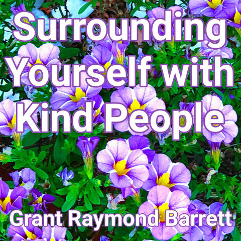 Surrounding Yourself with Kind People album art