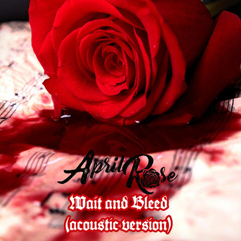 Wait and Bleed (Acoustic Version) album art