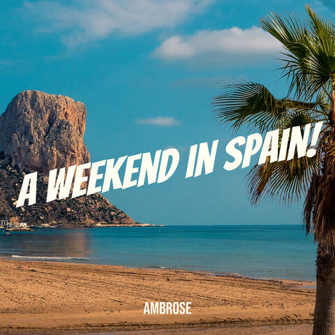A Weekend in Spain! album art