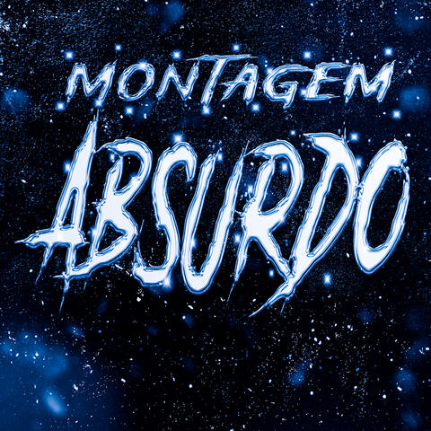 Montagem Absurdo album art