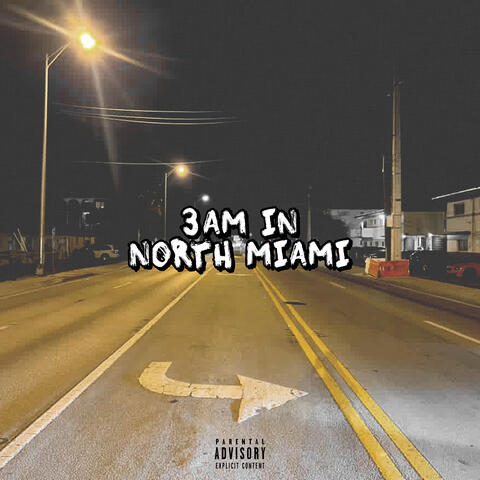 3am in North Miami album art