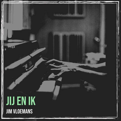 Jij En Ik album art