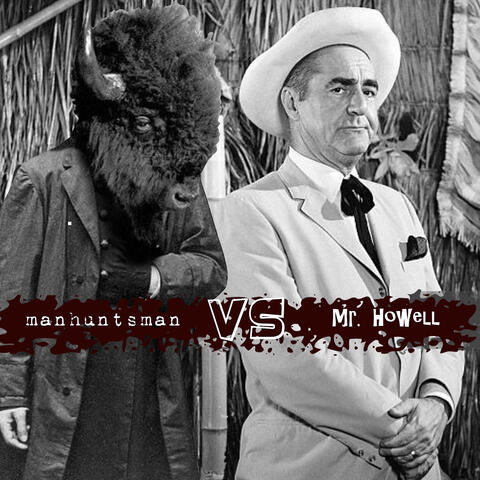 Manhuntsman vs Mr. Howell album art