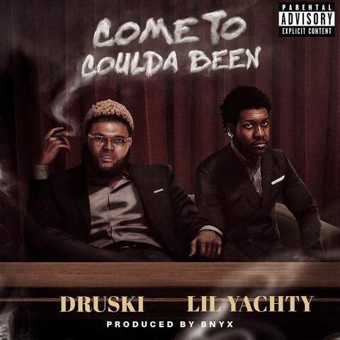 Come to Coulda Been album art