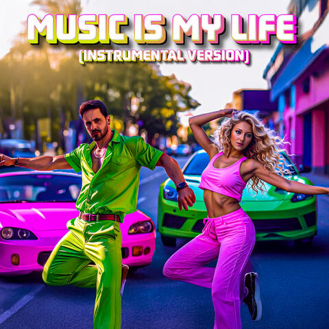 Music Is My Life (Instrumental Version) album art