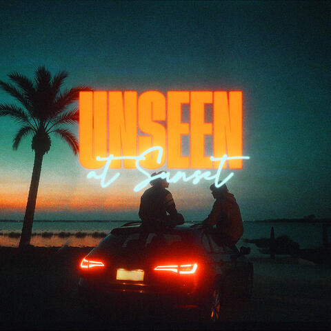 Unseen at Sunset album art