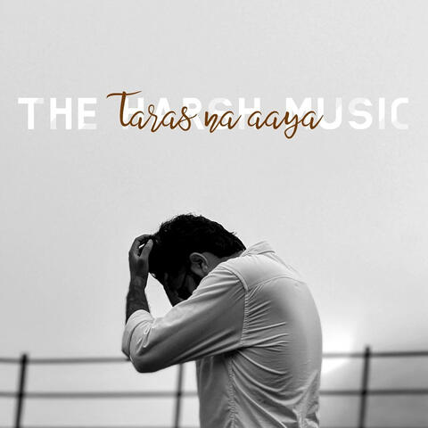Taras Na Aaya album art