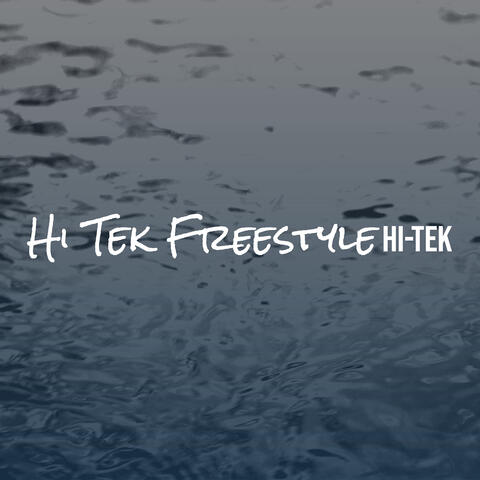 Hi Tek Freestyle album art