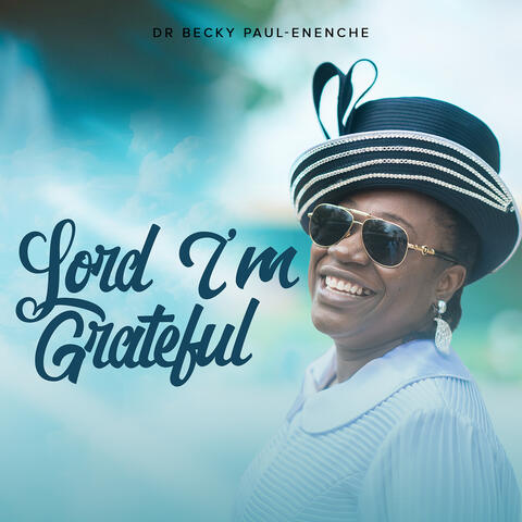 Lord I’m Grateful album art
