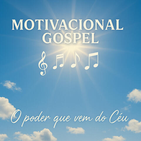 Motivacional Gospel (O Poder Que Vem Do Céu) album art