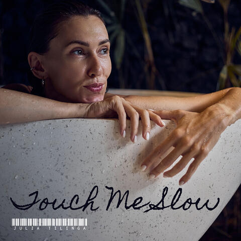Touch Me Slow album art