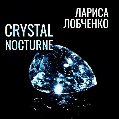 Crystal Nocturne album art