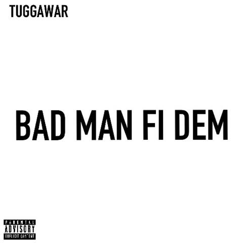 Bad Man Fi Dem album art
