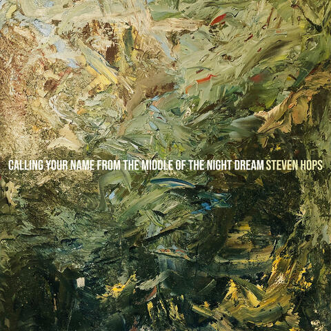 Calling Your Name from the Middle of the Night Dream album art