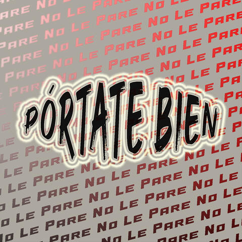 Pórtate Bien album art