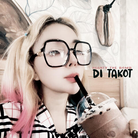Di Takot album art