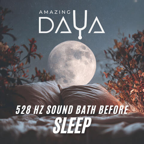 528 Hz Sound Bath Before Sleep album art