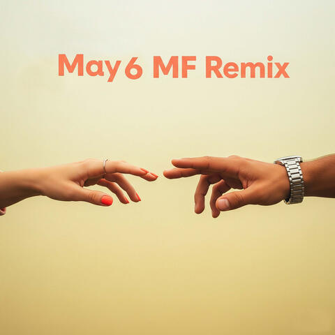 May 6 (Mf Remix) album art