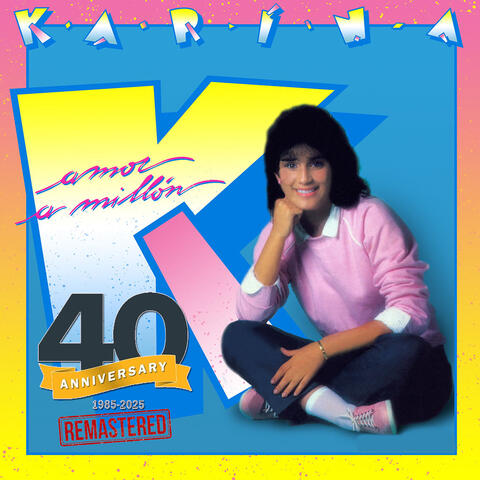 Amor a Millón (40 Aniversary 1985 - 2025) [Remastered] album art