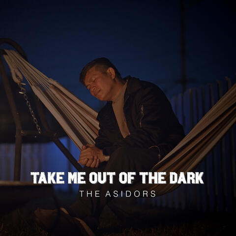 Take Me out of the Dark album art