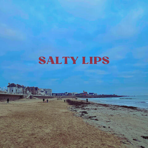 Salty Lips album art