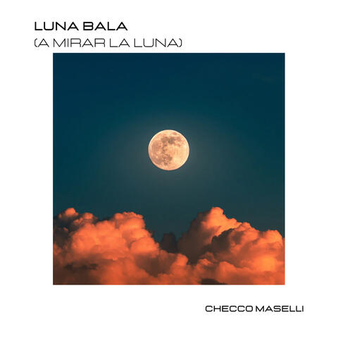 Luna Bala (A Mirar La Luna) album art