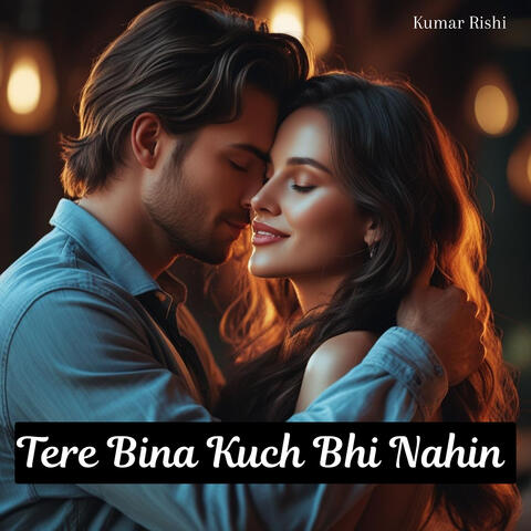 Tere Bina Kuch Bhi Nahin album art