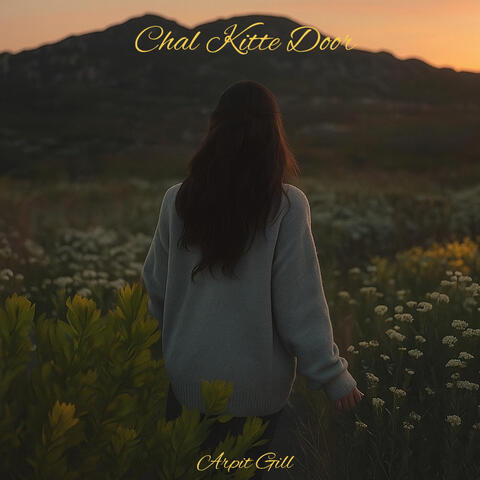 Chal Kitte Door album art