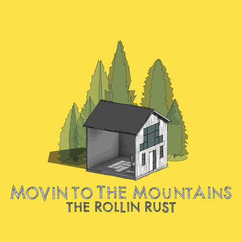 Movin' to the Mountains album art