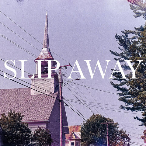 Slip Away album art