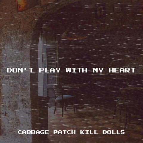 Don't Play With My Heart album art