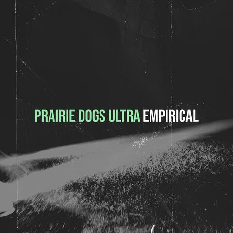 Prairie Dogs Ultra album art