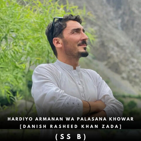Hardiyo Armanan Wa Palasana Khowar album art