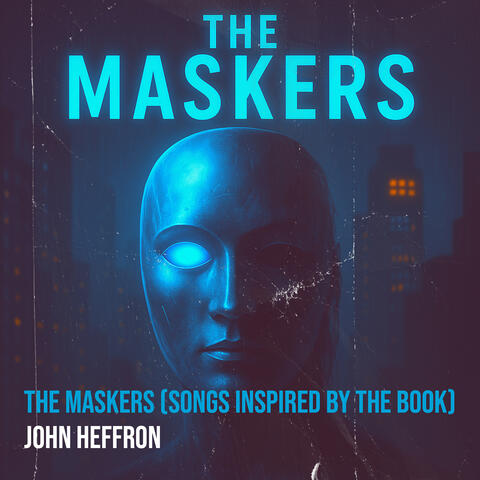The Maskers (Songs Inspired by the Book) album art